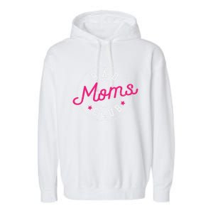 Bad Moms Clubs New Mom Mother Hustler Christmas Gift Garment-Dyed Fleece Hoodie