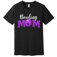 Bowling Mom Cute Letter Print Cute Mother's Day Premium T-Shirt