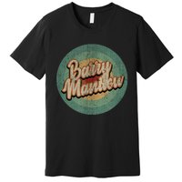 Barry Manilow Circle Retro Vintage Music Premium T-Shirt