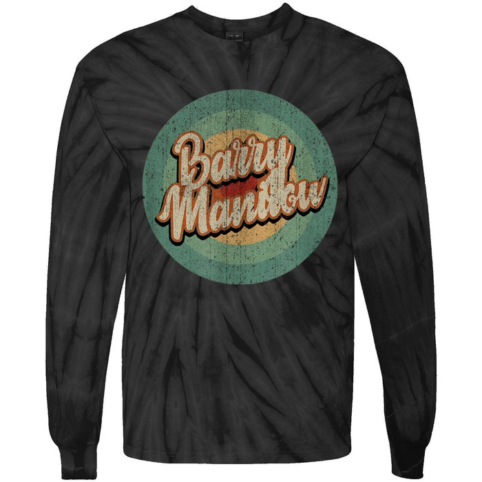 Barry Manilow Circle Retro Vintage Music Tie-Dye Long Sleeve Shirt