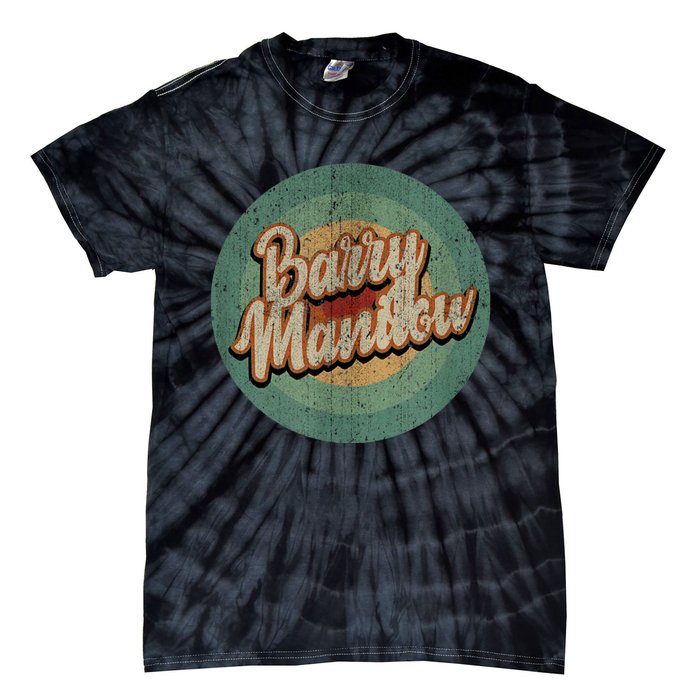 Barry Manilow Circle Retro Vintage Music Tie-Dye T-Shirt