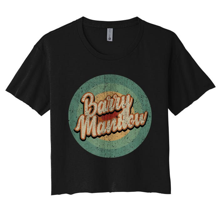 Barry Manilow Circle Retro Vintage Music Women's Crop Top Tee