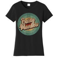 Barry Manilow Circle Retro Vintage Music Women's T-Shirt