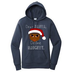 Black Mrs Claus Santa Define Naughty Black Family Christmas Meaningful Gift Women's Pullover Hoodie