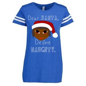 Black Mrs Claus Santa Define Naughty Black Family Christmas Meaningful Gift Enza Ladies Jersey Football T-Shirt