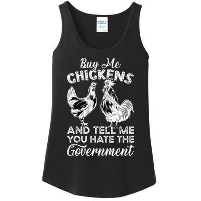 Buy Me Chickens And Tell Me You Hate The Government Ladies Essential Tank