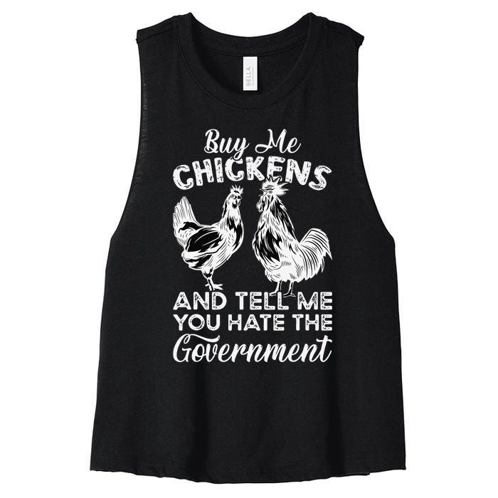 Buy Me Chickens And Tell Me You Hate The Government Women's Racerback Cropped Tank