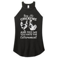 Buy Me Chickens And Tell Me You Hate The Government Women's Perfect Tri Rocker Tank