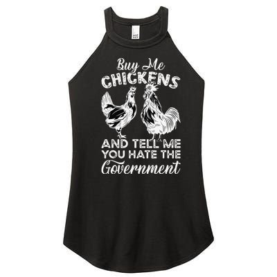 Buy Me Chickens And Tell Me You Hate The Government Women's Perfect Tri Rocker Tank