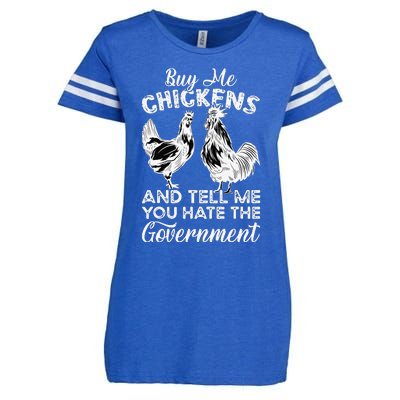 Buy Me Chickens And Tell Me You Hate The Government Enza Ladies Jersey Football T-Shirt