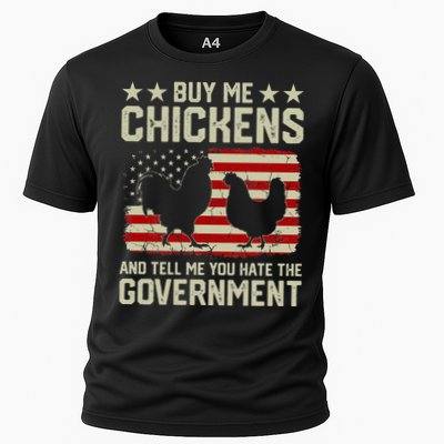 Buy Me Chickens And Tell Me You Hate The Government Performance Shirt