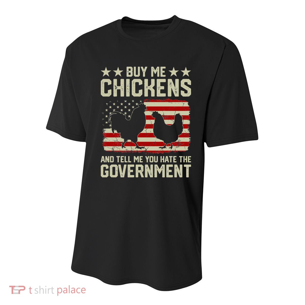 Buy Me Chickens And Tell Me You Hate The Government Youth Performance Sprint T-Shirt