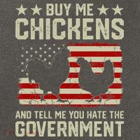 Buy Me Chickens And Tell Me You Hate The Government Cotton Canvas Backpack