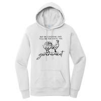 Buy Me Chickens And Tell Me You Hate The Government Women's Pullover Hoodie