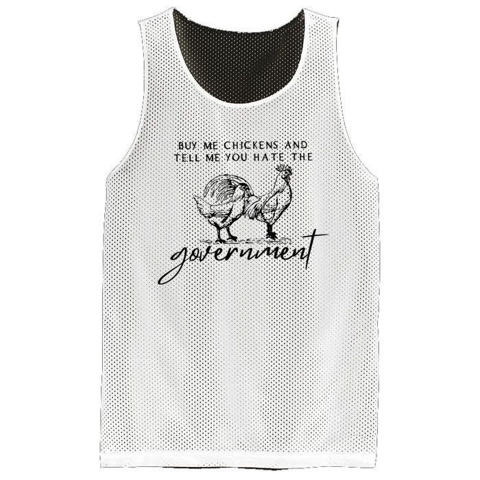 Buy Me Chickens And Tell Me You Hate The Government Mesh Reversible Basketball Jersey Tank