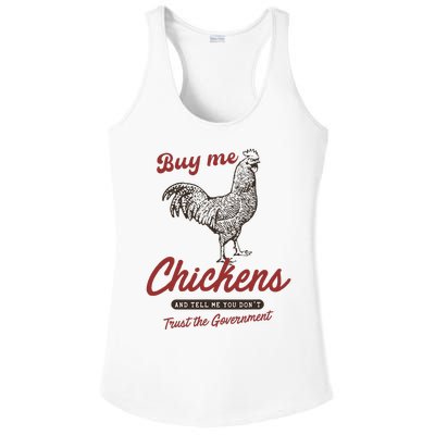 Buy Me Chickens And Tell Me You Dont Trust The Government Ladies PosiCharge Competitor Racerback Tank