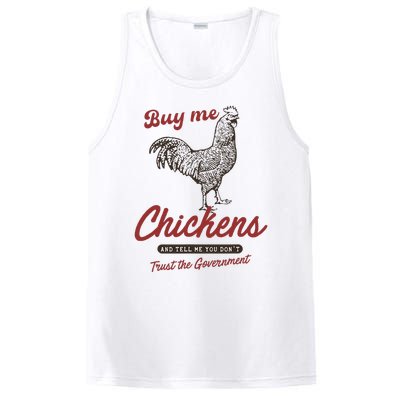 Buy Me Chickens And Tell Me You Dont Trust The Government PosiCharge Competitor Tank