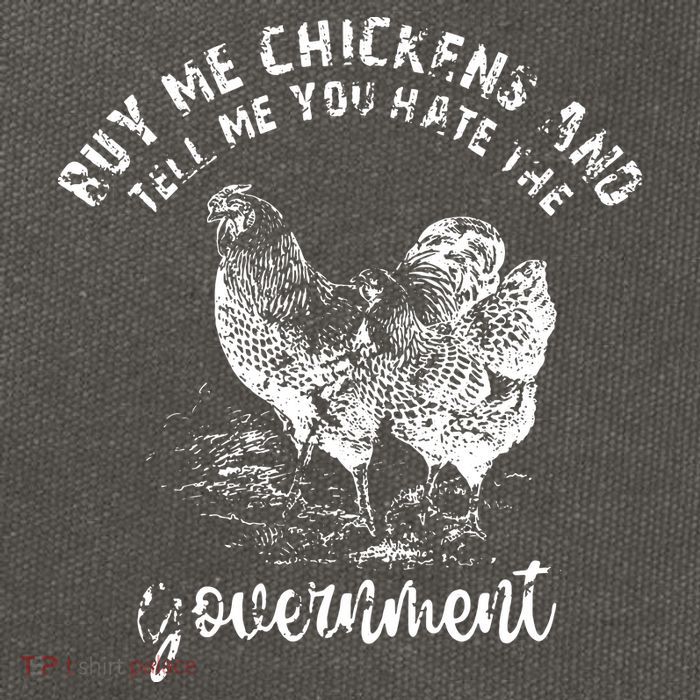 Buy Me Chicken And Tell Me You Hate The Government Cotton Canvas Backpack