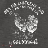 Buy Me Chicken And Tell Me You Hate The Government Vector Backpack