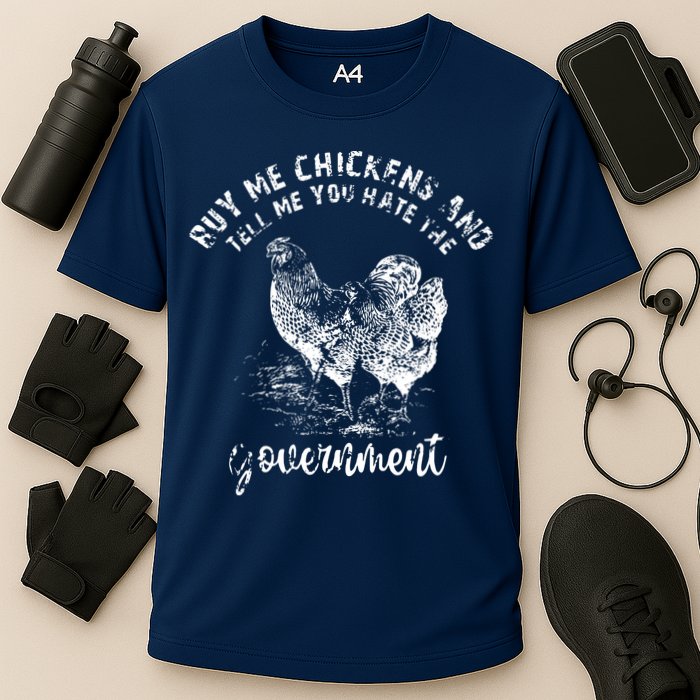 Buy Me Chicken And Tell Me You Hate The Government Cooling Performance Crew T-Shirt