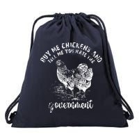 Buy Me Chicken And Tell Me You Hate The Government Drawstring Bag