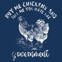 Buy Me Chicken And Tell Me You Hate The Government Drawstring Bag