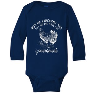 Buy Me Chicken And Tell Me You Hate The Government Baby Long Sleeve Bodysuit