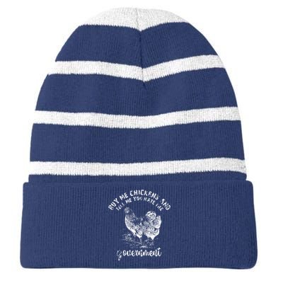 Buy Me Chicken And Tell Me You Hate The Government Striped Beanie with Solid Band