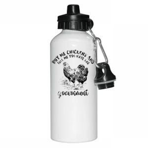 Buy Me Chicken And Tell Me You Hate The Government Aluminum Water Bottle