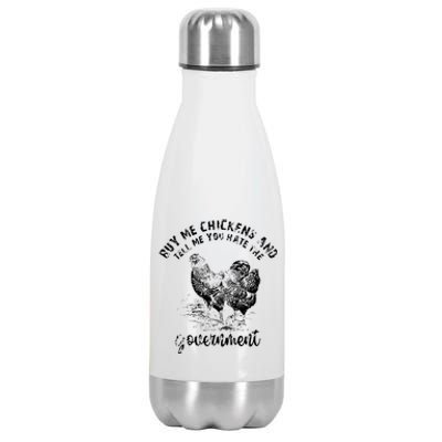 Buy Me Chicken And Tell Me You Hate The Government Stainless Steel Insulated Water Bottle