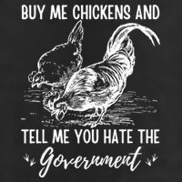 Buy Me Chickens Tell Me You Hate The Government 7 Panel Mesh Trucker Snapback Hat