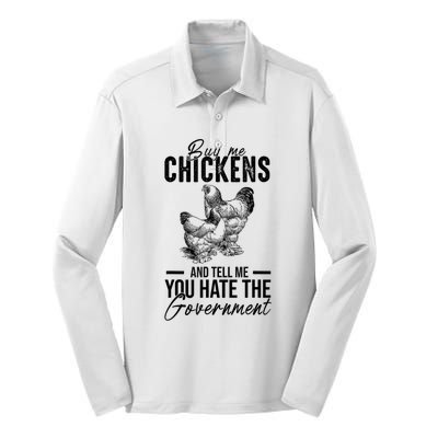 Buy Me Chickens Tell Me You Hate The Government Silk Touch Performance Long Sleeve Polo