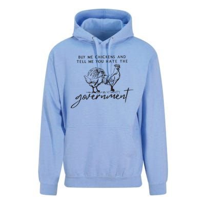 Buy Me Chickens And Tell Me You Hate The Government Unisex Surf Hoodie