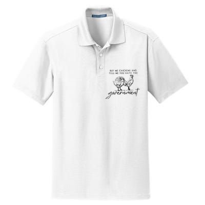 Buy Me Chickens And Tell Me You Hate The Government Dry Zone Grid Polo