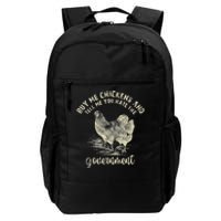 Buy Me Chickens Tell Me You Hate The Government Daily Commute Backpack