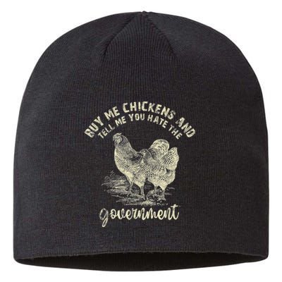 Buy Me Chickens Tell Me You Hate The Government Sustainable Beanie