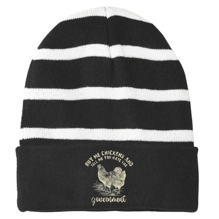 Buy Me Chickens Tell Me You Hate The Government Striped Beanie with Solid Band