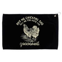 Buy Me Chickens Tell Me You Hate The Government Grommeted Golf Towel