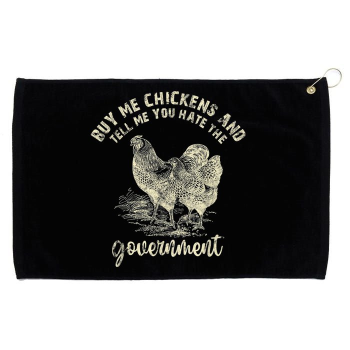 Buy Me Chickens Tell Me You Hate The Government Grommeted Golf Towel