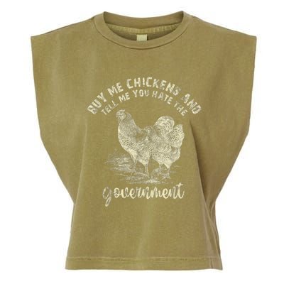 Buy Me Chickens Tell Me You Hate The Government Garment-Dyed Women's Muscle Tee