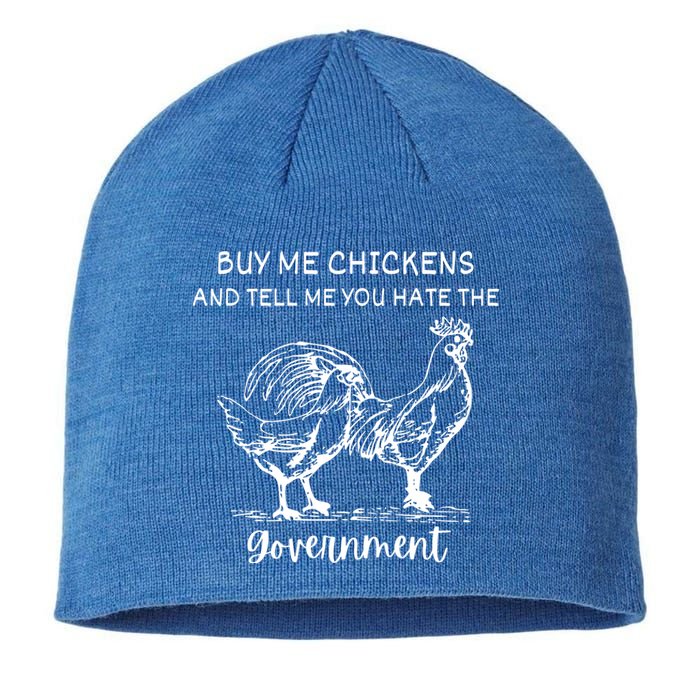 Buy Me Chickens And Tell Me You Hate The Government Sustainable Beanie