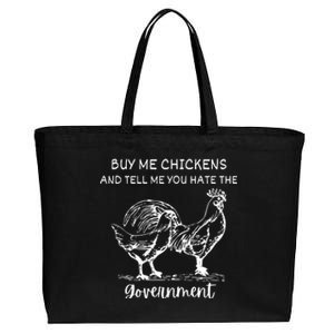 Buy Me Chickens And Tell Me You Hate The Government Cotton Canvas Jumbo Tote