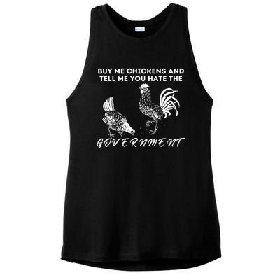 Buy Me Chickens And Tell Me You Hate The Government Ladies PosiCharge Tri-Blend Wicking Tank