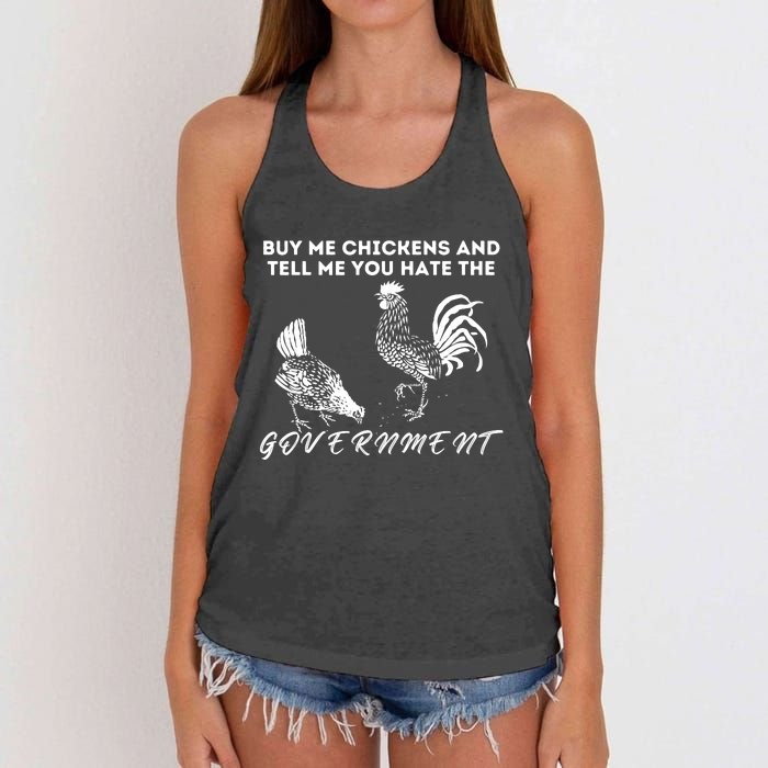 Buy Me Chickens And Tell Me You Hate The Government Women's Knotted Racerback Tank