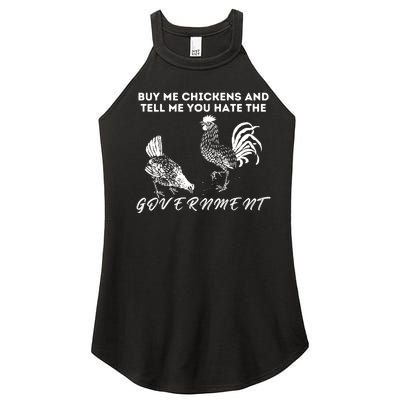 Buy Me Chickens And Tell Me You Hate The Government Women's Perfect Tri Rocker Tank