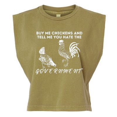 Buy Me Chickens And Tell Me You Hate The Government Garment-Dyed Women's Muscle Tee