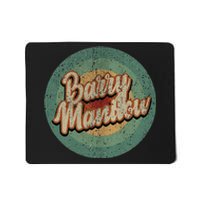 Barry Manilow Circle Retro Mousepad