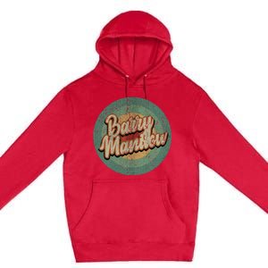 Barry Manilow Circle Retro Premium Pullover Hoodie