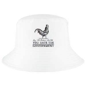 Buy Me Chickens And Tell You Hate The Government Cool Comfort Performance Bucket Hat