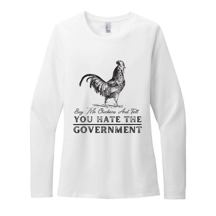 Buy Me Chickens And Tell You Hate The Government Womens CVC Long Sleeve Shirt